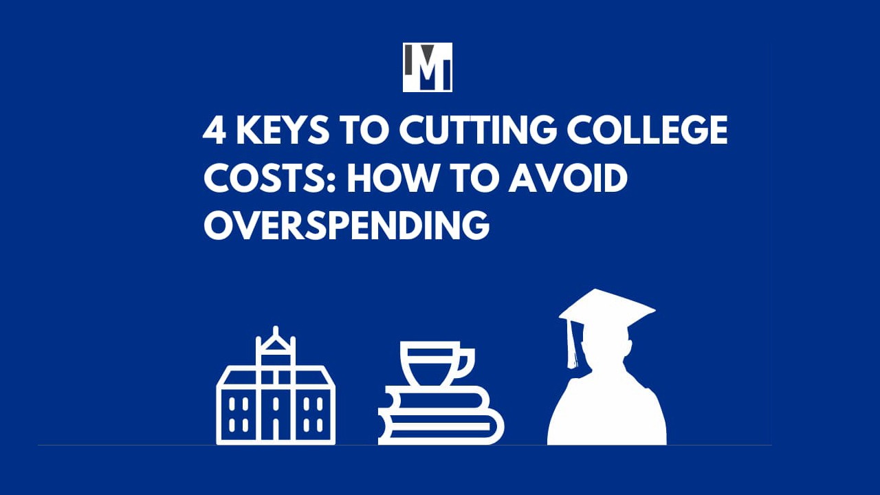 4-KEYS-TO-CUTTING-COLLEGE-COSTS-HOW-TO-AVOID-OVERSPENDING-5